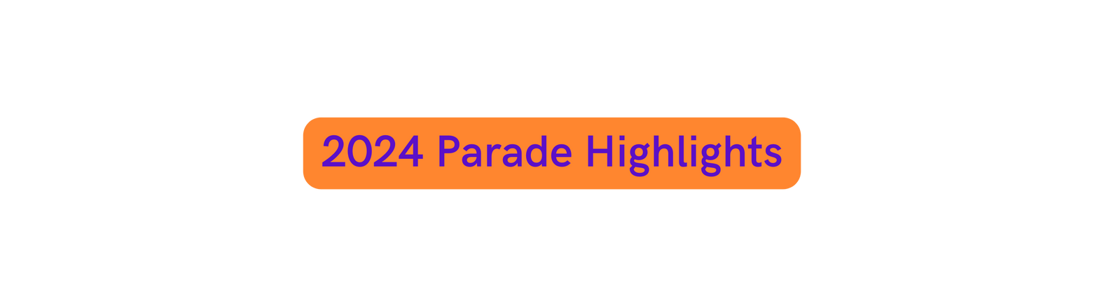 2024 Parade Highlights